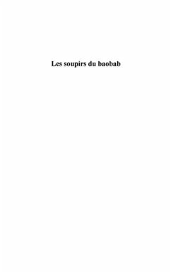 Soupirs du Baobab du Les (eBook, PDF) Soupirs du Baobab du Les (eBook, PDF)