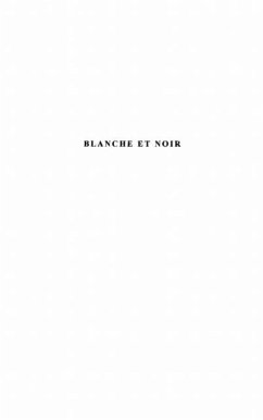 Cover Blanche et noir (eBook, PDF)