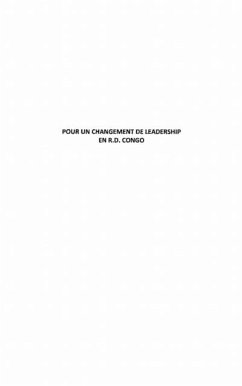 Pour un changement de leadership en R.D. Congo (eBook, PDF)