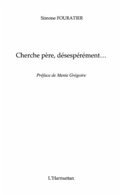 Cherche pere, desesperement... (eBook, PDF)