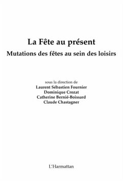 La fEte au present - mutations des fetes au sein des loisirs (eBook, PDF)