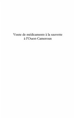 Vente de medicaments A la sauvette A l'ouest-cameroun (eBook, PDF)