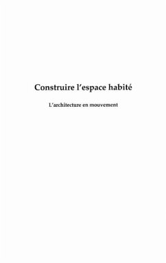 Construire l'espace habite (eBook, PDF) Construire l'espace habite (eBook, PDF)