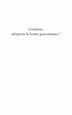 Guineens, adoptons la bonne gouvernance! (eBook, PDF)