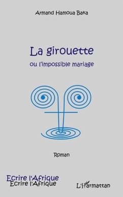 Girouette ou l'impossible mariage La (eBook, PDF)