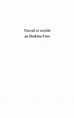 Travail et societe au burkina faso - technique, innovation, (eBook, PDF)