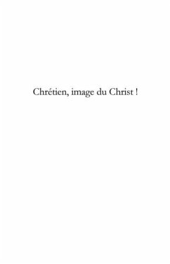Chretien, image du christ ! comment subsister en lui ? - ref (eBook, PDF)