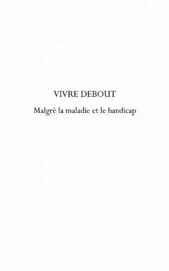 Vivre debout - malgre la maladie et le handicap (eBook, PDF)