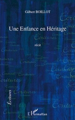 Une enfance en heritage (eBook, PDF)