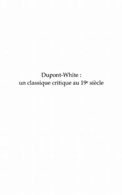 Dupont-white, un classique critique au xixe siEcle (eBook, PDF)