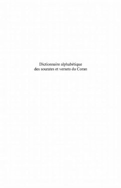 Dictionnaire alphabetique des sourates et versets du Coran (eBook, PDF)