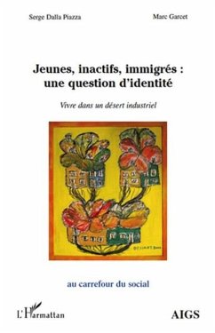 Jeunes, inactifs, immigres : une question d'identite - vivre (eBook, PDF) - Collectif