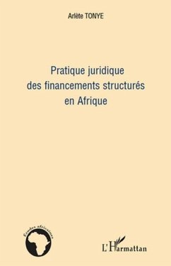 Pratique juridique des financements structures en Afrique (eBook, PDF)