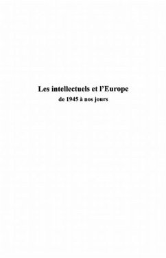 Cover Les intellectuels et l'europe de 1945 A nos jours (eBook, PDF)
