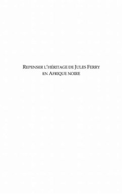 Repenser l'heritage de jules ferry en afrique noire (eBook, PDF)