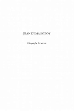 Jean Demangeot Geographe de terrain (eBook, PDF) Jean Demangeot Geographe de terrain (eBook, PDF)