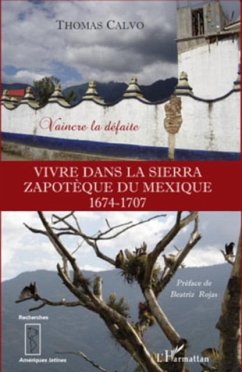 Vivre dans la sierra zapothEque du mexique (1674-1707) - vai (eBook, PDF)