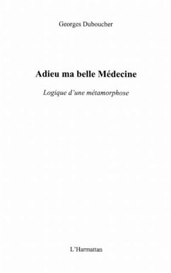 Adieu ma belle medecine (eBook, PDF)