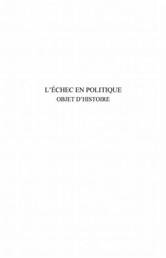 Echec en politique, objet d'histoire L' (eBook, PDF)