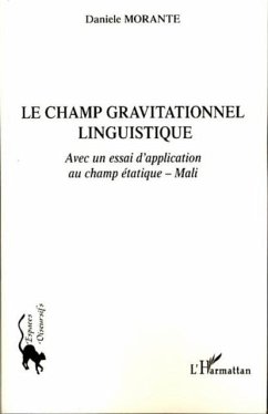 Le champ gravitationnel linguistique (eBook, PDF) Le champ gravitationnel linguistique (eBook, PDF)