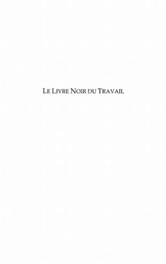 Livre noir du travail Le (eBook, PDF)