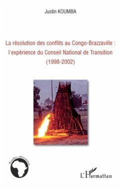 La resolution des conflits au congo-brazzaville : l'experien (eBook, PDF)