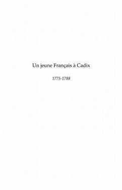 Un jeune francais A cadix - 1775-1788 (eBook, PDF) Un jeune francais A cadix - 1775-1788 (eBook, PDF)