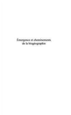 Emergence et cheminements de la biogeogr (eBook, PDF)
