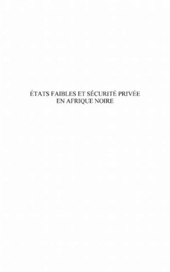 Cover Etats faibles et securite privee en afrique noire - de l' (eBook, PDF)