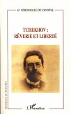 Tchekhov : rêverie et liberté (eBook, PDF)