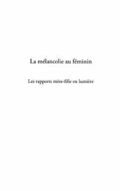 La melancolie au feminin - les rapports mere-fille en lumier (eBook, PDF)