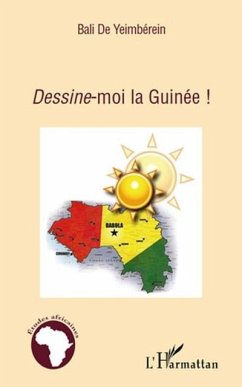 Dessine-moi la Guinee ! (eBook, PDF)
