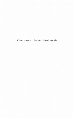 Vie et mort en reanimation neonatale - les processus dAcci (eBook, PDF)