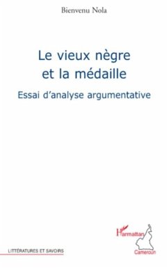 Le vieux nEgre et la medaille - essai d'analyse argumentativ (eBook, PDF)
