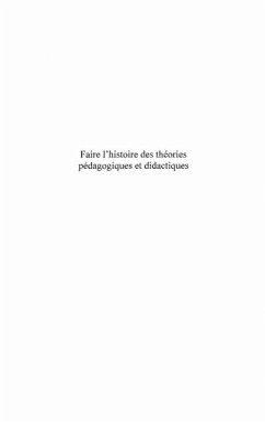 Faire l'histoire des theories pedagogiques et didactiques (eBook, PDF)