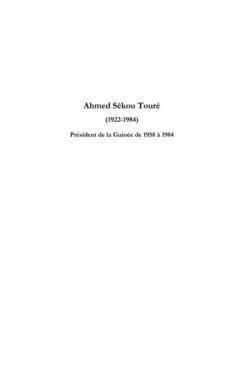 Ahmed sekou toure (1922-1984) president de la guinee - tome (eBook, PDF)