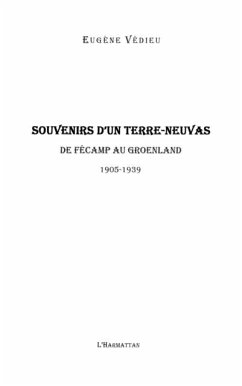 Souvenirs d'un terre-neuvas - de fecamp au groenland - 1905- (eBook, PDF)