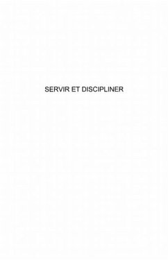 Servir et discipliner (eBook, PDF)