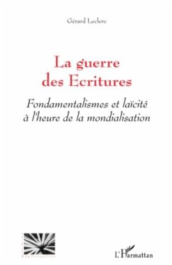 La guerre des ecritures - fondamentalismes et laicite a l'he (eBook, PDF)