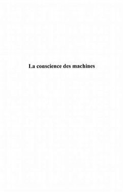La conscience des machines - une metaphysique de la cybernet (eBook, PDF) - Gotthard Gunther