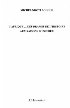 Cover L'afrique... des drames de l'histoire aux raisons d'esperer (eBook, PDF)