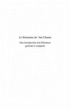 Le seminaire de 'Ain Chams : Une introduction a la litterature generale et comparee (eBook, PDF)