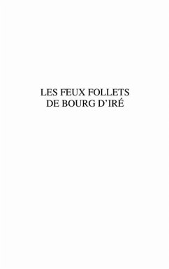Feux follets de bourg d'ire (eBook, PDF)