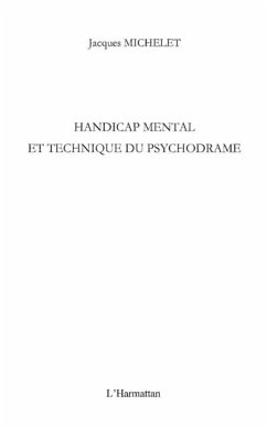 Handicap mental et technique du psychodrame (eBook, PDF)