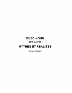 Oued noun sud maroc mythes etrealites (eBook, PDF)