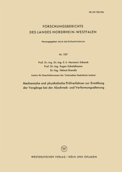 Mechanische und physikalische Prüfverfahren zur Ermittlung der Vorgänge bei der Abschreck- und Verformungsalterung - Schenck, Hermann