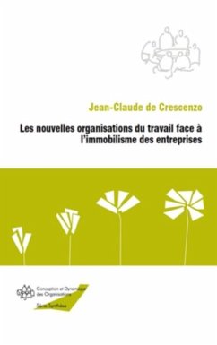 Les nouvelles organisations du travail face A l'immobilisme (eBook, PDF)