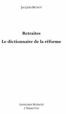 Retraites, le dictionnaire dela reforme (eBook, PDF)