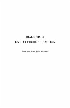 Dialectaliser la recherche et l'action - pour une ecole de d (eBook, PDF) - Nora Iuga