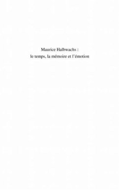 Maurice halbwachs le temps la memoire et l'emotion (eBook, PDF)